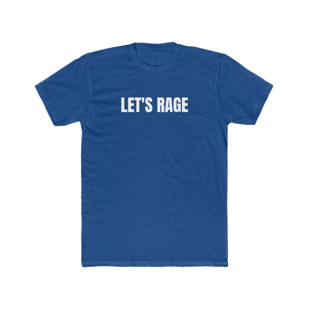 Let's Rage! Sturch T-Shirt